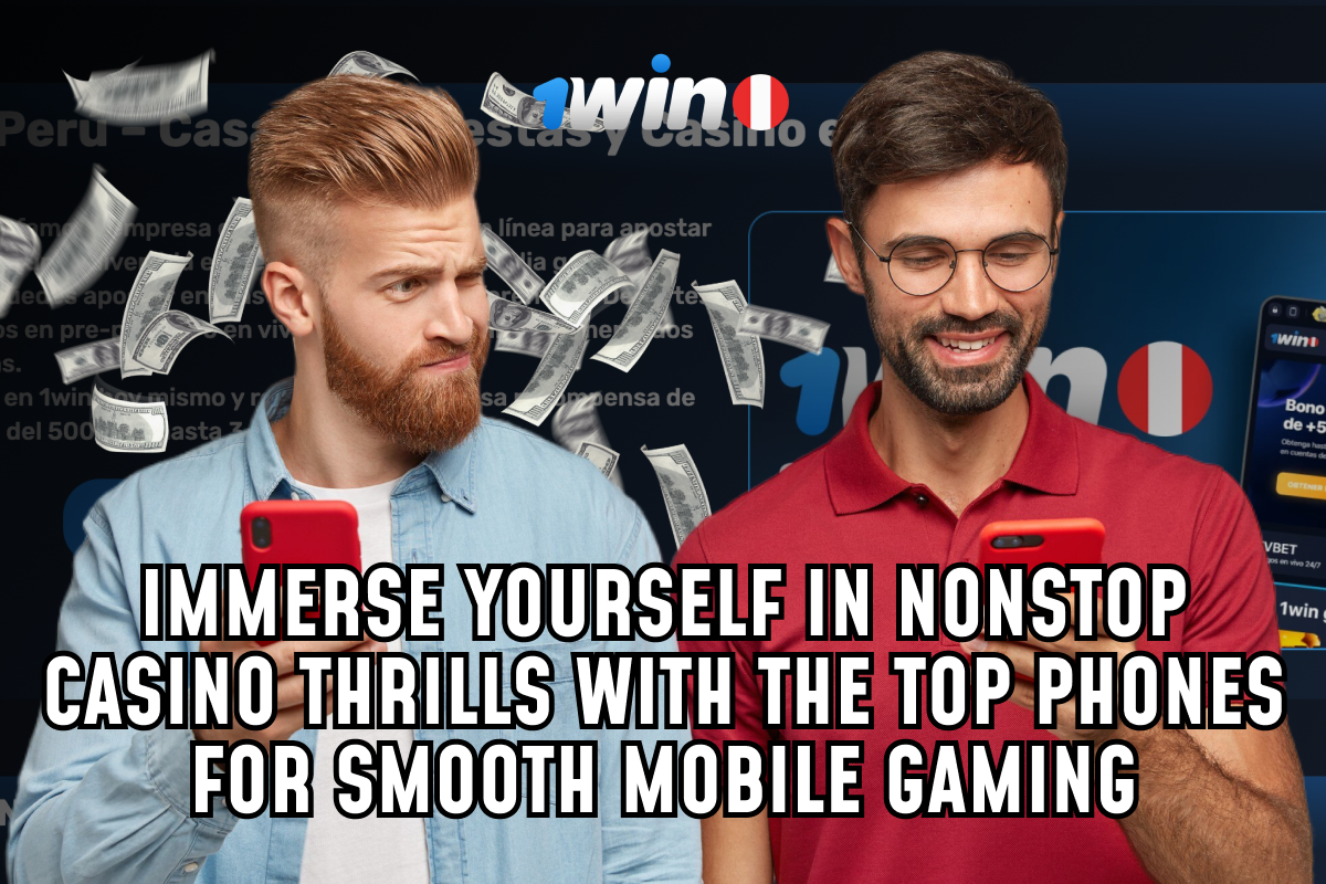 Immerse Yourself in Nonstop Casino Thrills with the Top Phones for Smooth Mobile Gaming