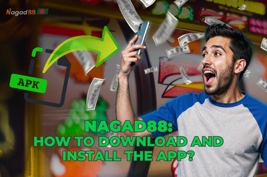 Nagad88: How to Download and Install the App?