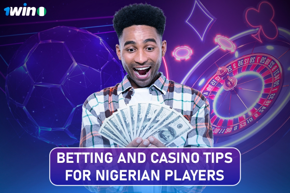 Essential betting and casino tips tailored for Nigerian players to maximize enjoyment and success in their gaming activities.