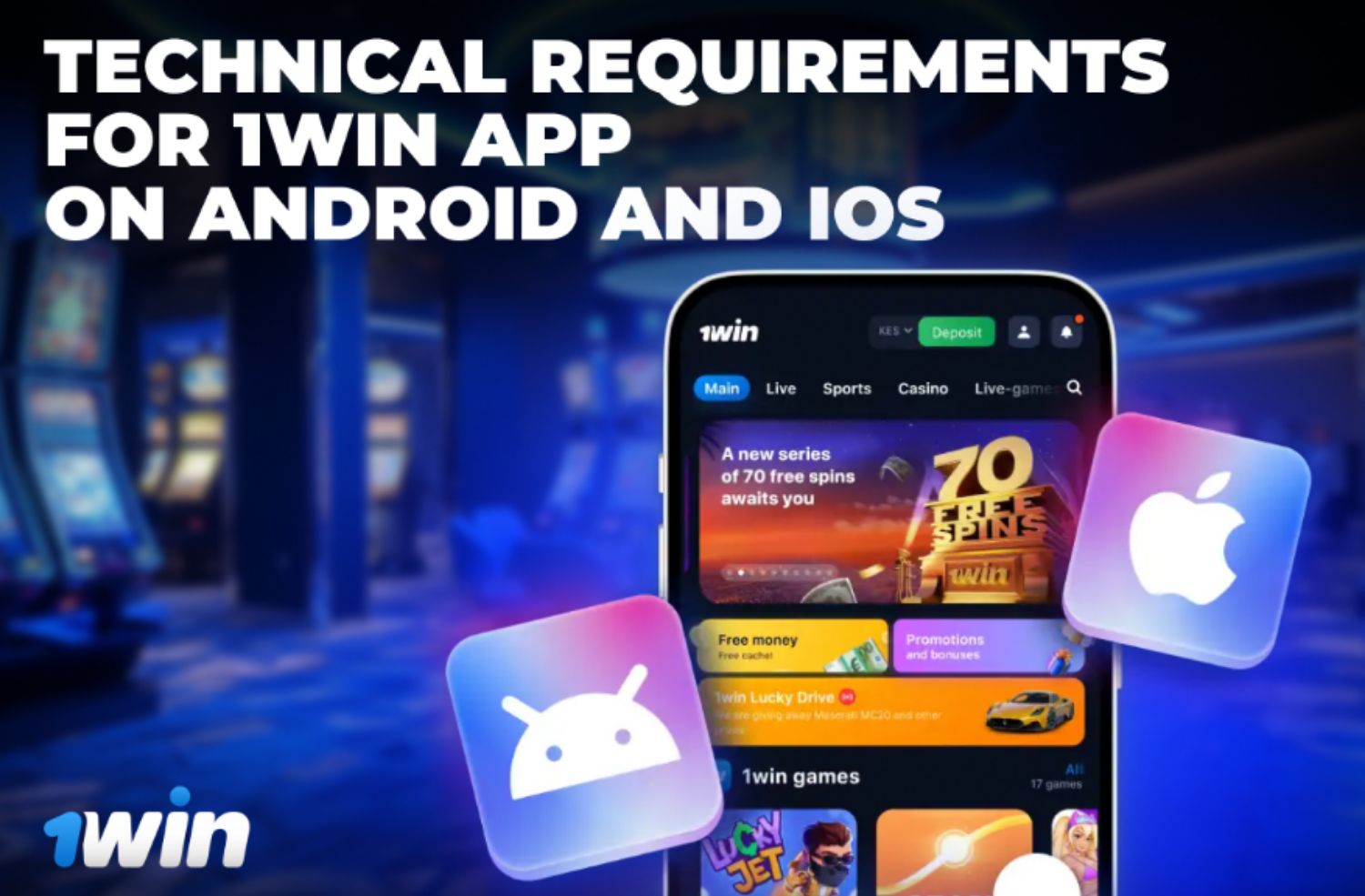 Technical Requirements for 1Win