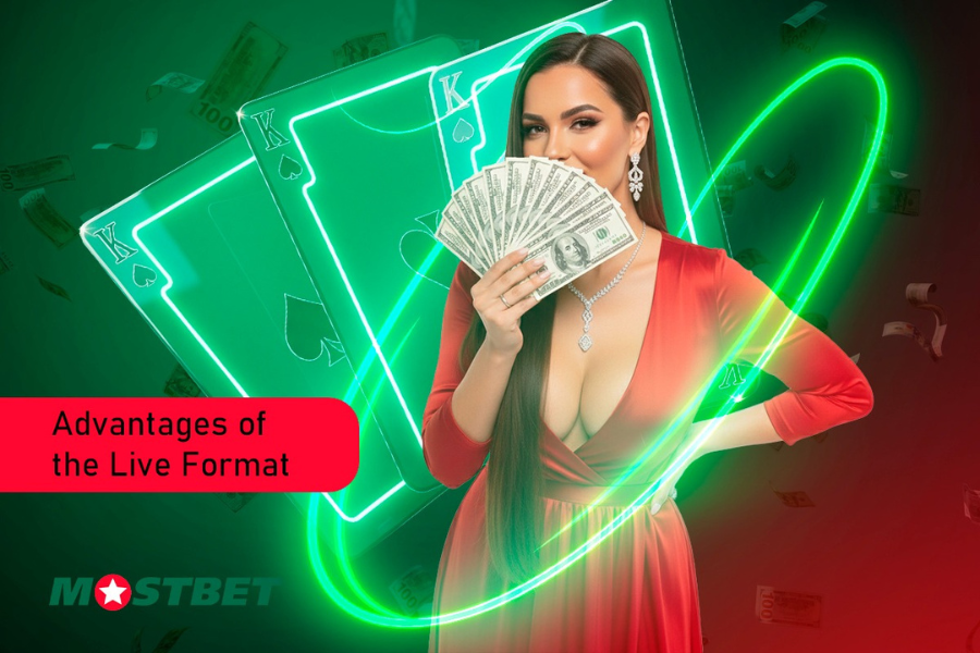 Advantages of the Live Format at Mostbet Bangladesh